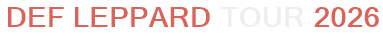 Def Leppard Tour 2026